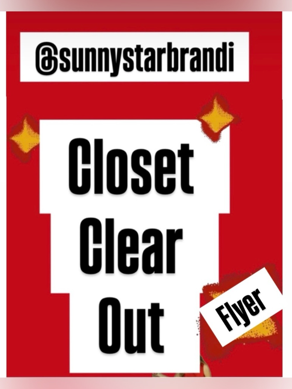 Flyer For My Closet Clear Out Show
